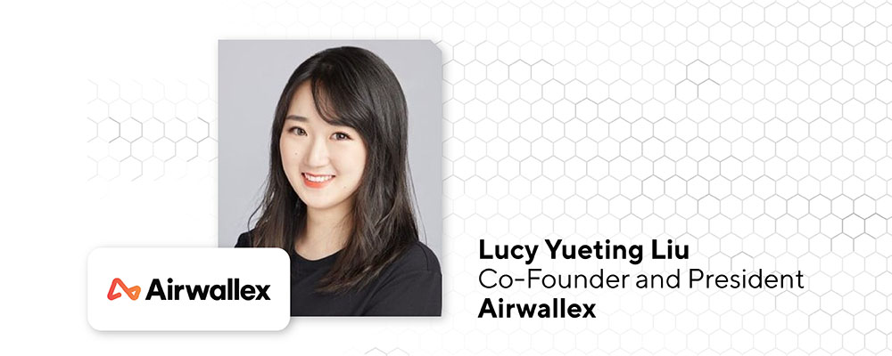 Airwallex Cofounder Lucy Liu Touts Fintech Unicorn’s Prospects Despite ...